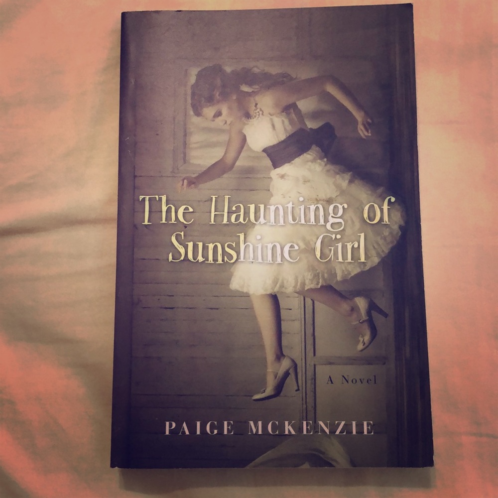 The Haunting of Sunshine Girl by Paige Mckenzie